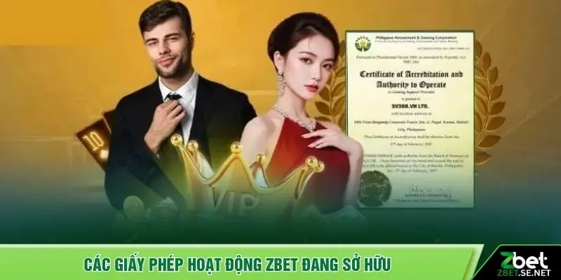 Các giấy phép hoạt động ZBET đang sở hữu