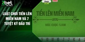 Luật Chơi Tiến Lên Miền Nam Và 7 Tuyệt Kỹ Đấu Trí