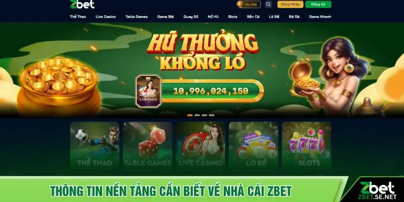 Thông tin nền tảng cần biết về nhà cái ZBET